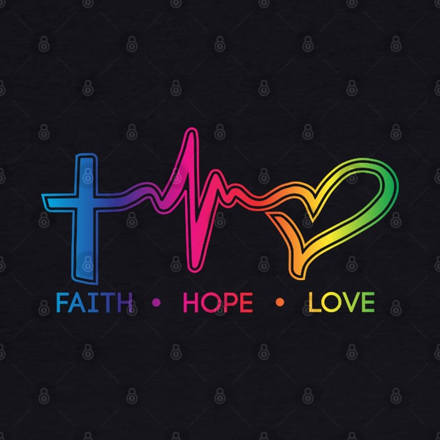 Faith Hope Love Colorful Christian Design by ChristianLifeApparel